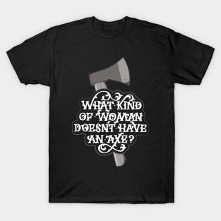 Women Throwing Axe T-Shirt